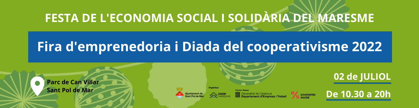 Sant Pol acull aquest dissabte la Festa de l'Economia Social i Solidària del Maresme