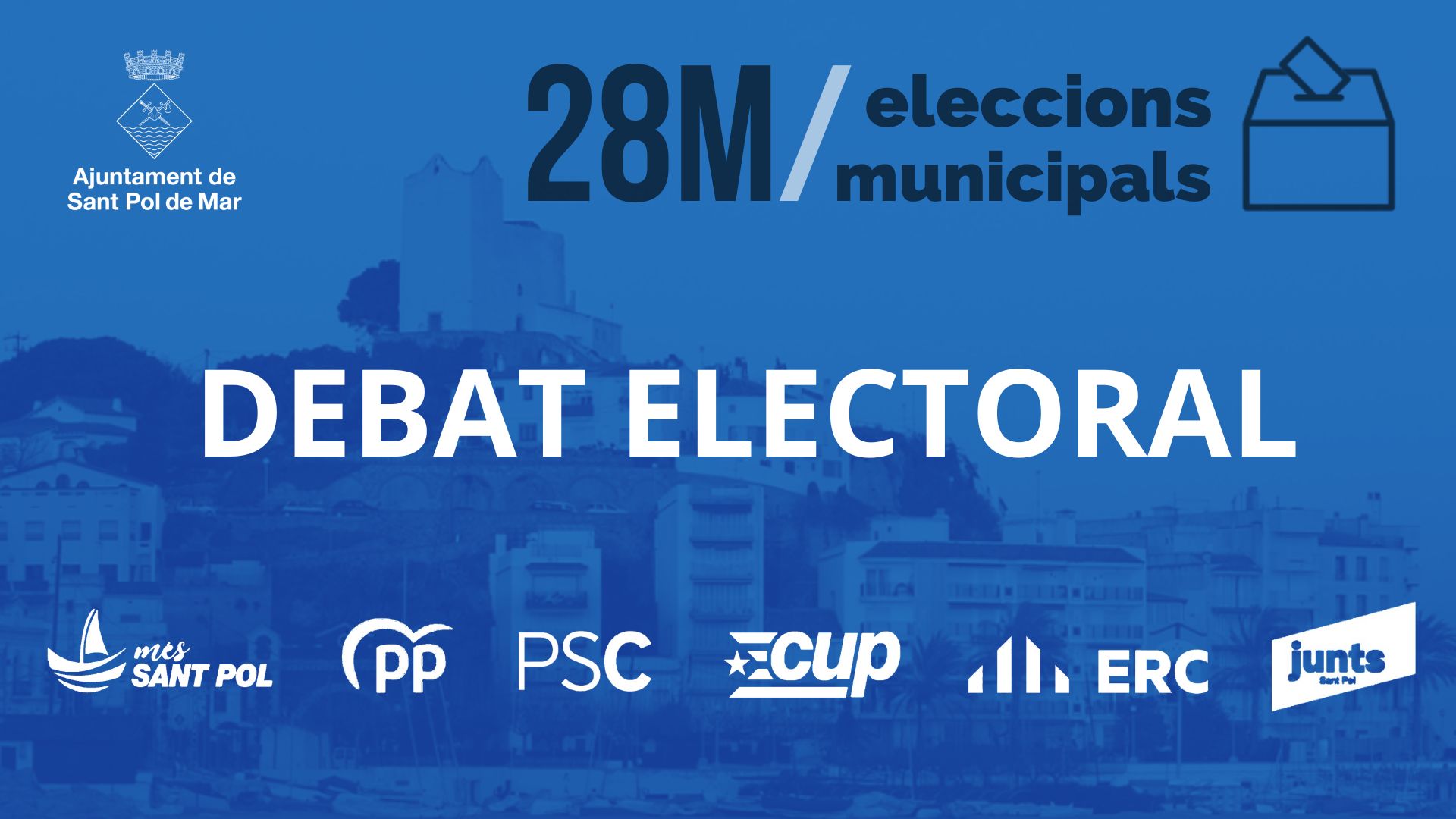 El debat electoral: Dissabte 20 de maig, a les 18.00 h, a la Carpa del Parc de Can Villar